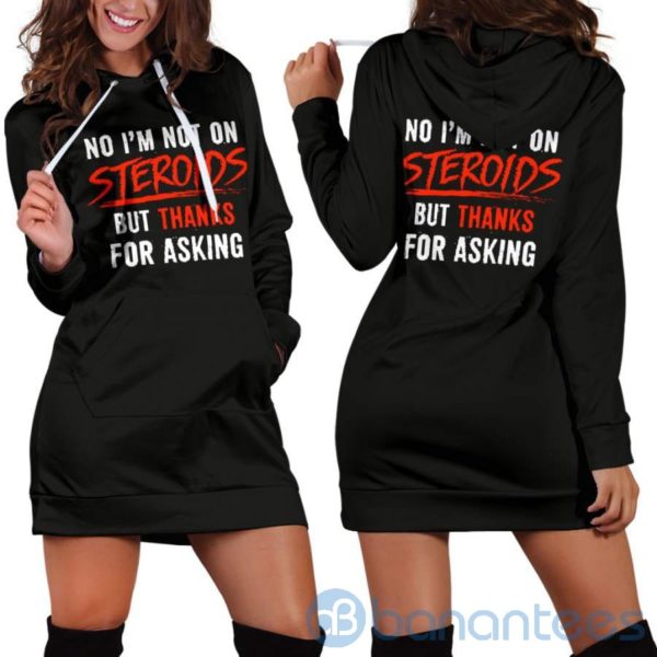 No I'm Not On Steroids Hoodie Dress For Women Product Photo