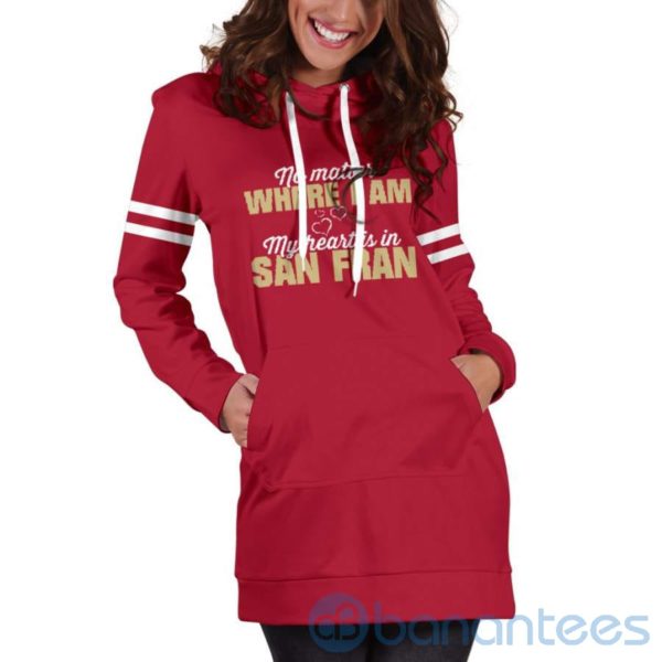 No Matter Where I Am San Fran Hoodie Dress For Women Product Photo