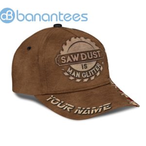 Personalized Name Carpenter All Over Printed 3D Cap Sawdust Is Man Glitter Product Photo