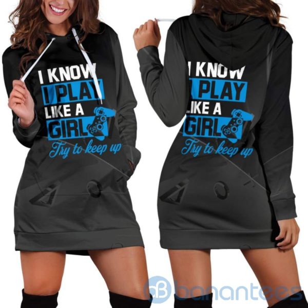 Play Like A Girl Gamer Try Keep Up Hoodie Dress For Women Product Photo