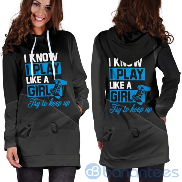 Play Like A Girl Gamer Try Keep Up Hoodie Dress For Women Product Photo