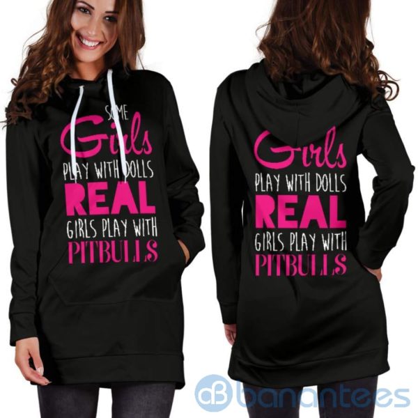 Real Girls Play With Dolls Pitbulls Hoodie Dress For Women Product Photo
