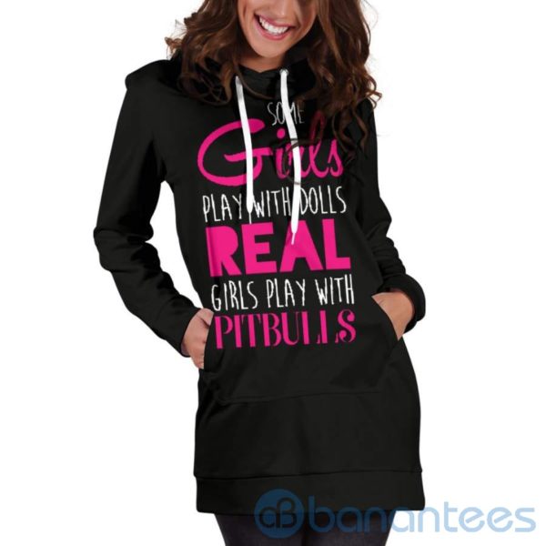 Real Girls Play With Dolls Pitbulls Hoodie Dress For Women Product Photo