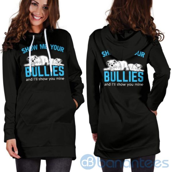 Show Me Your Bullies Hoodie Dress For Women Product Photo