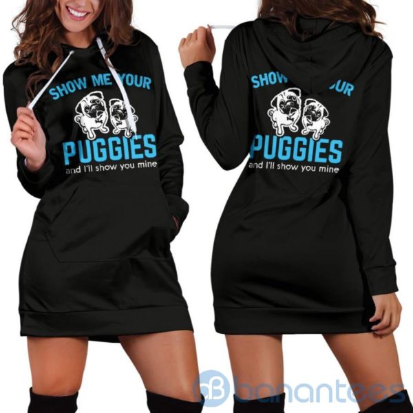 Show Me Your Puggies Hoodie Dress For Women Product Photo