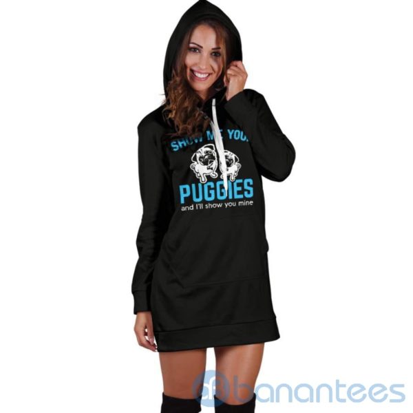Show Me Your Puggies Hoodie Dress For Women Product Photo