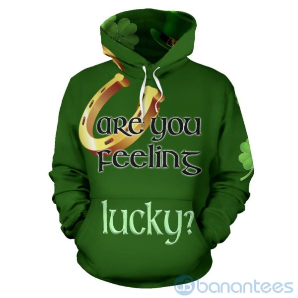 St Patrick's Day Are You Feeling Lucky All Over Printed 3D Hoodie Product Photo