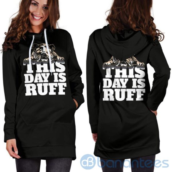 This Day Is Ruff Hoodie Dress For Women Product Photo