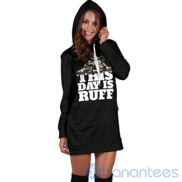 This Day Is Ruff Hoodie Dress For Women Product Photo