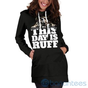 This Day Is Ruff Hoodie Dress For Women Product Photo