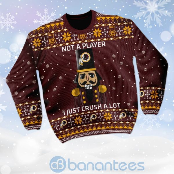 Washington Redskins I Am Not A Player I Just Crush Alot Ugly Christmas 3D Sweater Product Photo