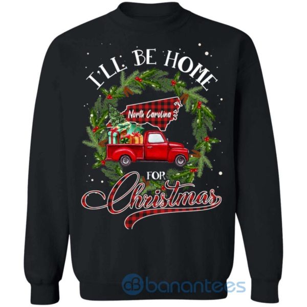 Xmas Sweater I'll Be Home For Christmas North Carolina Red Truck Sweatshirt Product Photo