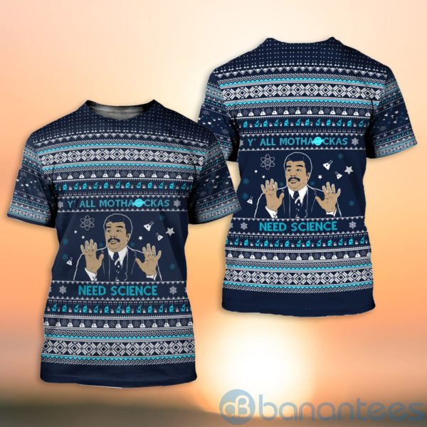 Y'all Mothackas Need Science Christmas All Over Printed 3D Shirt Product Photo