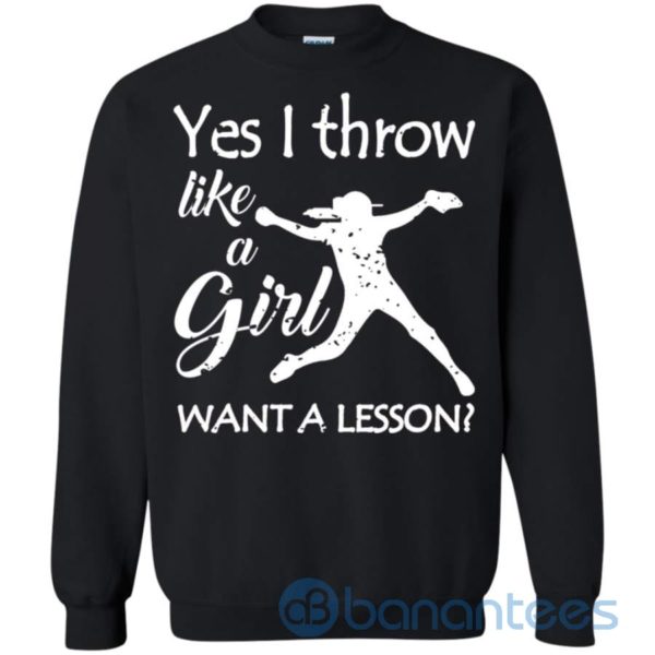 Yes I Throw Like a Girl Softball Gifts Girly Baseball Sweatshirt Product Photo