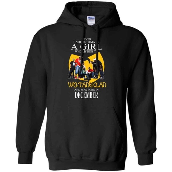 A Girl Who Listens To Wu Tang Clan And Was Born In December T Shirts Hoodie Birthday Gift Product Photo