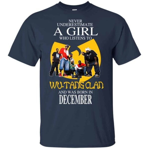 A Girl Who Listens To Wu Tang Clan And Was Born In December T Shirts Hoodie Birthday Gift Product Photo