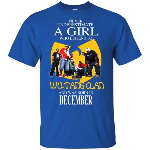 A Girl Who Listens To Wu Tang Clan And Was Born In December T Shirts Hoodie Birthday Gift Product Photo