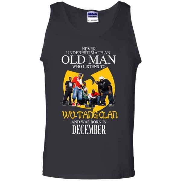 An Old Man Who Listens To Wu Tang Clan And Was Born In December T Shirts Hoodie Birthday Gift Product Photo