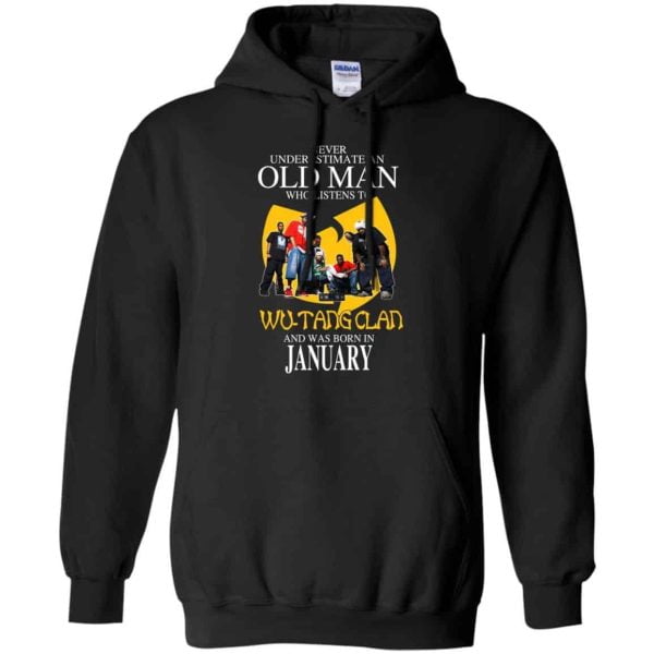 An Old Man Who Listens To Wu Tang Clan And Was Born In January T Shirts Hoodie Birthday Gift Product Photo
