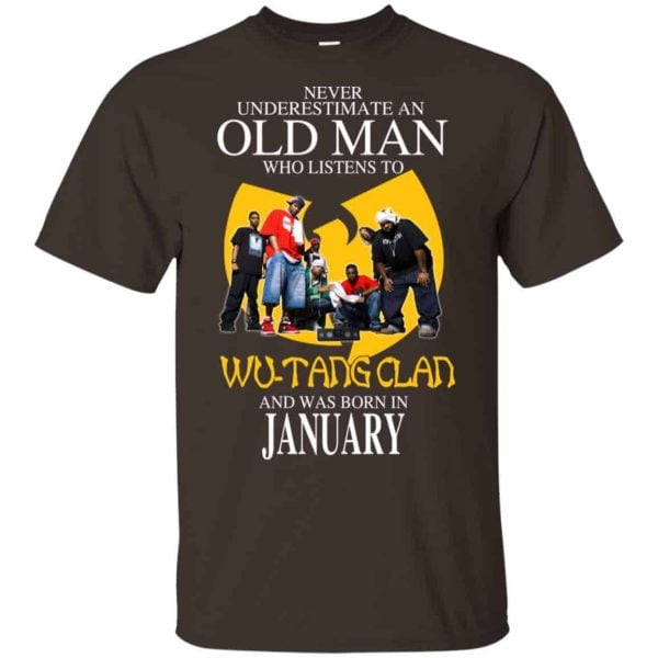 An Old Man Who Listens To Wu Tang Clan And Was Born In January T Shirts Hoodie Birthday Gift Product Photo