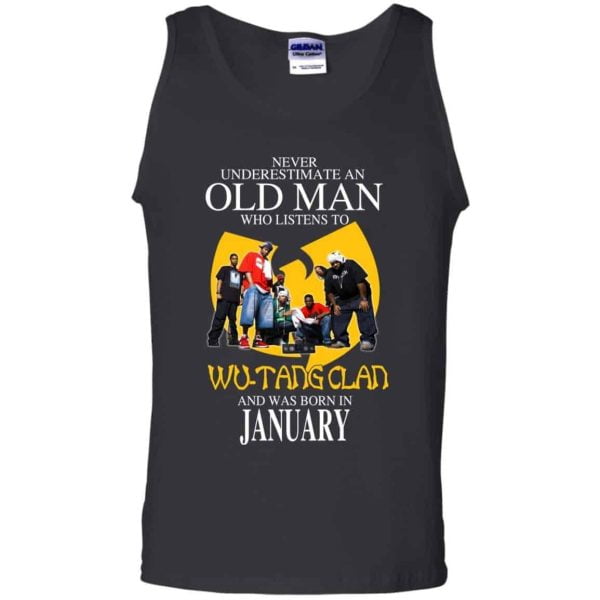 An Old Man Who Listens To Wu Tang Clan And Was Born In January T Shirts Hoodie Birthday Gift Product Photo