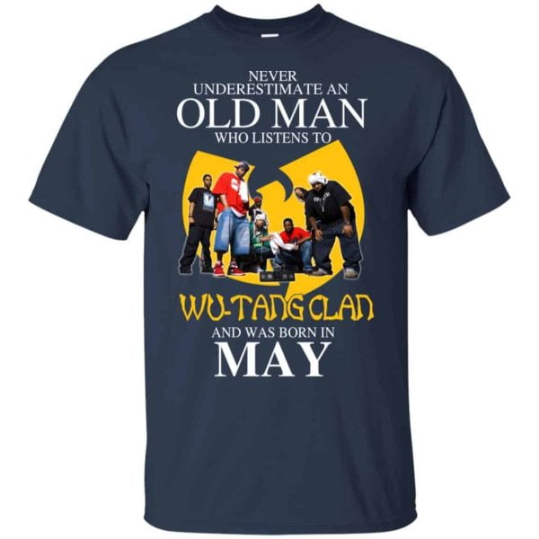An Old Man Who Listens To Wu Tang Clan And Was Born In May T Shirts Hoodie Birthday Gift Product Photo
