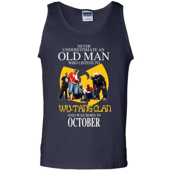 An Old Man Who Listens To Wu Tang Clan And Was Born In October T Shirts Hoodie Birthday Gift Product Photo