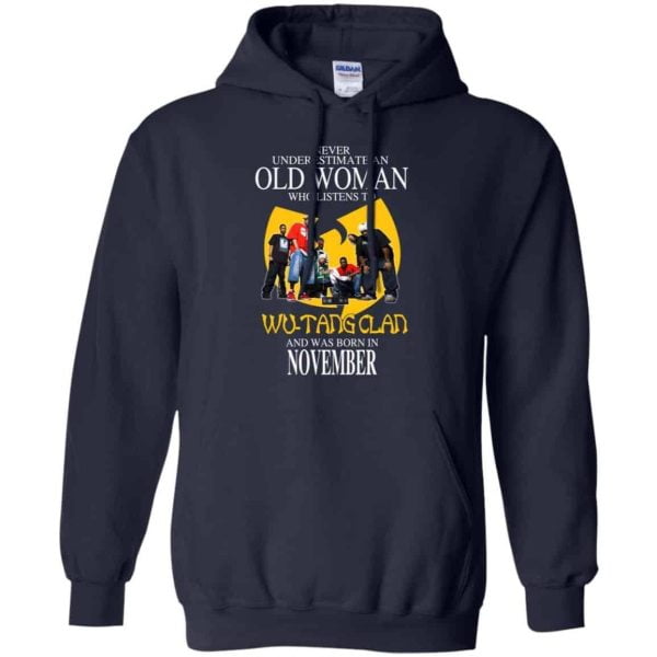 An Old Woman Who Listens To Wu Tang Clan And Was Born In November T Shirts Hoodie Birthday Gift Product Photo