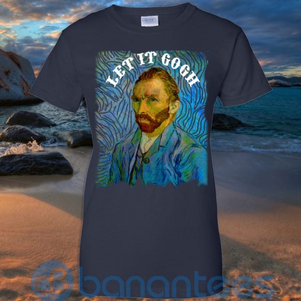 Art Let It Gogh Shirt, Van Gogh Shirt, Vincent Van Gogh T Shirt Hoodie Sweatshirt Product Photo