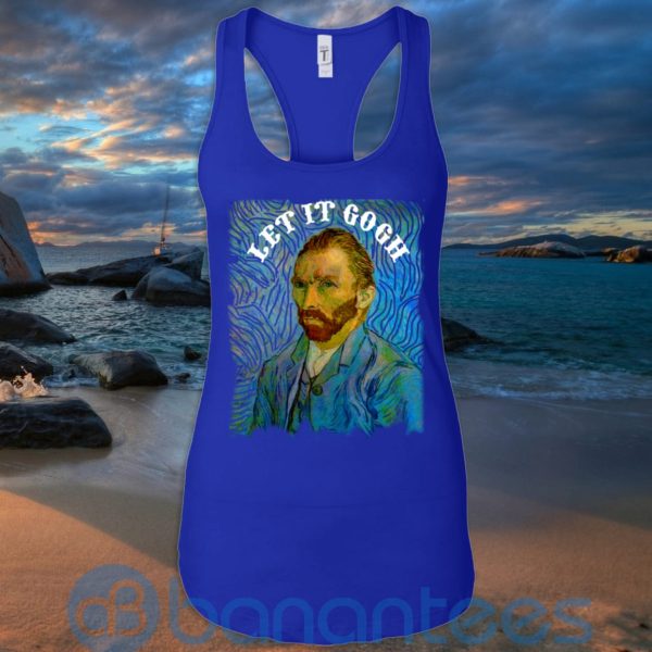 Art Let It Gogh Shirt, Van Gogh Shirt, Vincent Van Gogh T Shirt Hoodie Sweatshirt Product Photo