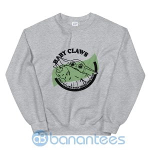 Baby Claws Baby Yoda Ain't No Laws When You're This Cute Sweatshirt Product Photo
