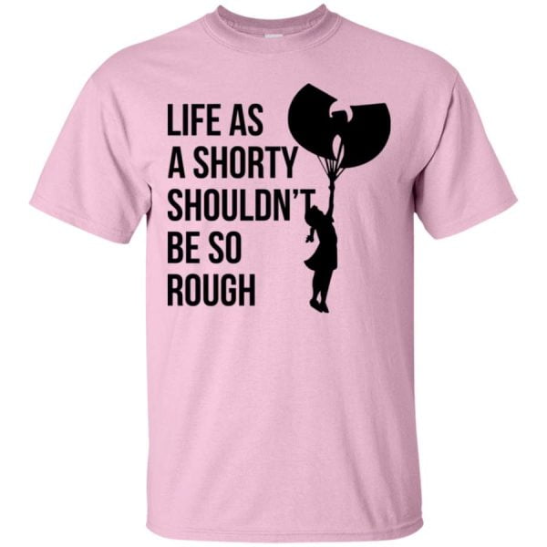 Baby Girl Life As Shorty Shouldn t Be So Rough Wu Tang Shirt Product Photo