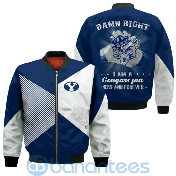 BYU Cougars Damn Right I Am Cougars Fan Now And Forever Bomber Jacket Product Photo