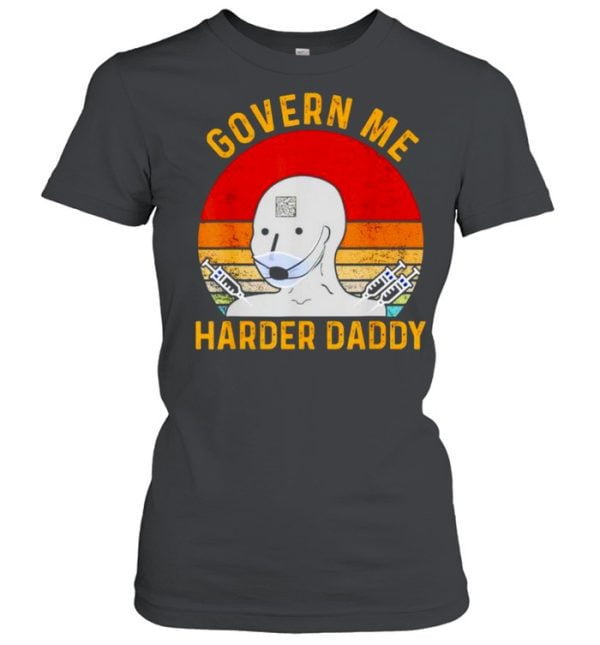 Colorful Vaccine Govern Me Harder Daddy Shirt Product Photo