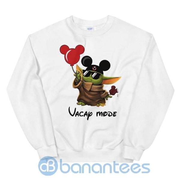 Cool Baby Yoda Vacay Mode Sweatshirt Product Photo