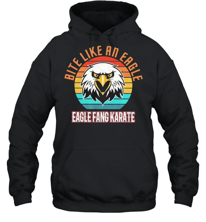 eagle-fang-karate-bite-like-an-eagle-shirt-hoodie-black.jpg Eagle Fang Karate Bite Like An Eagle Shirt Product Photo