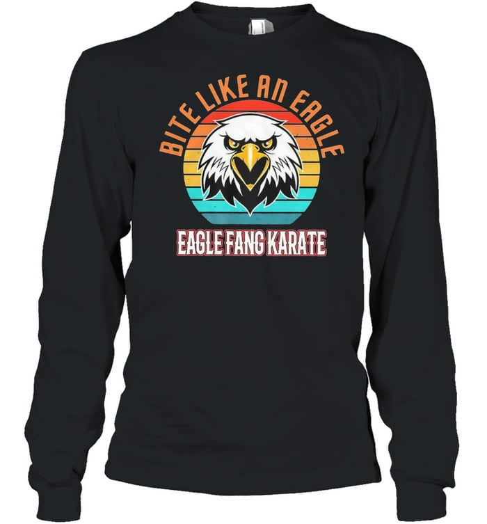 eagle-fang-karate-bite-like-an-eagle-shirt-long-sleeve-black.jpg Eagle Fang Karate Bite Like An Eagle Shirt Product Photo