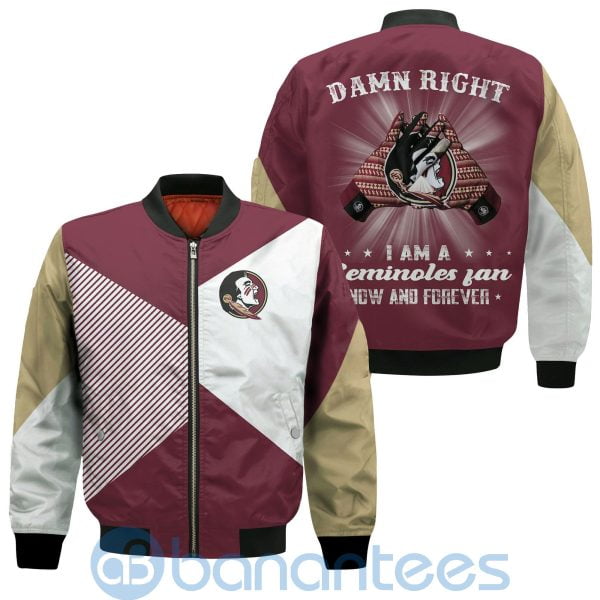 Florida State Seminoles Damn Right I Am Seminoles Fan Now And Forever Bomber Jacket Product Photo