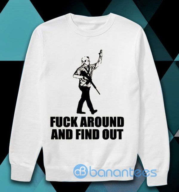 F*ck Around And Find Out Kyle Rittenhouse White T Shirt Product Photo