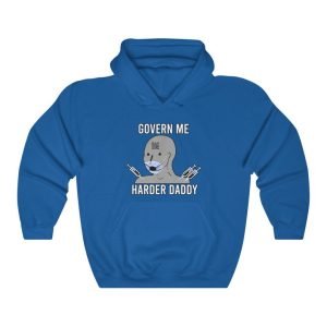 Govern Me Harder Daddy Best Gift Hoodie Product Photo
