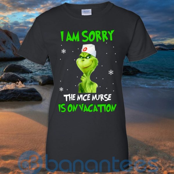 I Am Sorry The Nice Nurse Is On Vacation T Shirt Hoodie Sweatshirt Product Photo