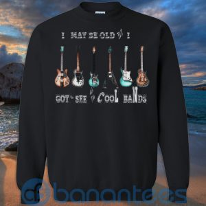 i may be old but i got to see all the cool bands t shirt hoodie sweatshirt 12 88000 300x300 image I May Be Old But I Got To See All The Cool Bands T Shirt Hoodie Sweatshirt Product Photo