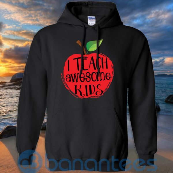 I Teach Awesome Kids Red Apple T Shirt Hoodie Sweatshirt Product Photo