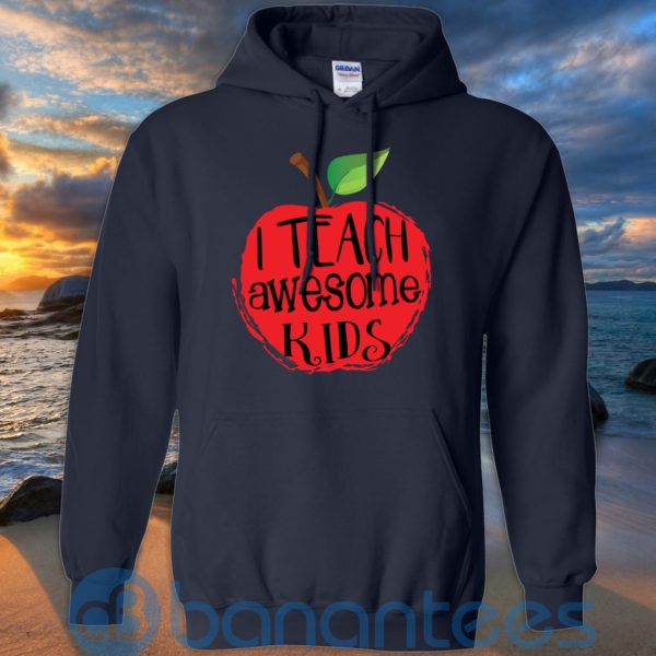 I Teach Awesome Kids Red Apple T Shirt Hoodie Sweatshirt Product Photo