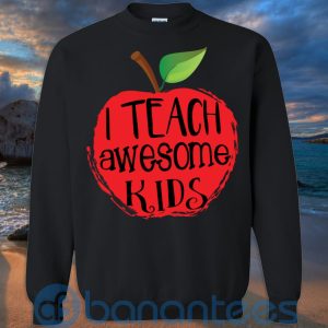 I Teach Awesome Kids Red Apple T Shirt Hoodie Sweatshirt Product Photo