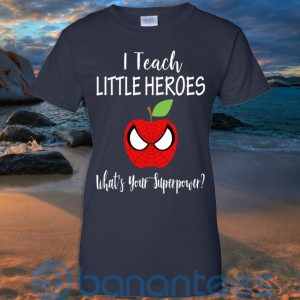 i teach little heroes whats your superpower t shirt hoodie sweatshirt 05 Pph7I 300x300 image I Teach Little Heroes What's Your Superpower T Shirt Hoodie Sweatshirt Product Photo