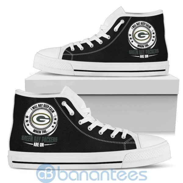 I Will Not Keep Calm When The Green Bay Packers Are On High Top Shoes Product Photo