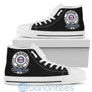 I Will Not Keep Calm When The Minnesota Twins Are On High Top Shoes Product Photo
