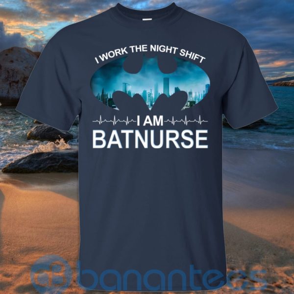 I Work The Night Shift I Am BatNurse T Shirt Hoodie Sweatshirt Product Photo