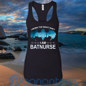 I Work The Night Shift I Am BatNurse T Shirt Hoodie Sweatshirt Product Photo